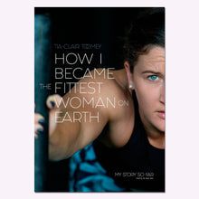 Load image into Gallery viewer, Tia-Clair Toomey Autobiography Book
